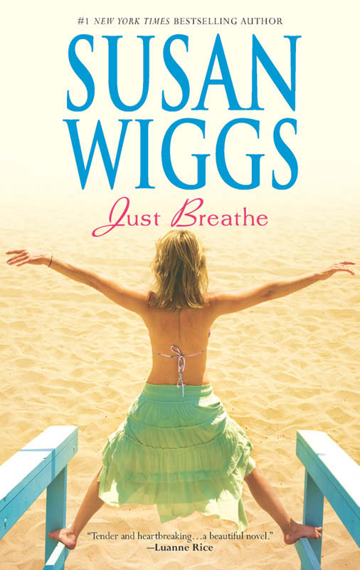 Just Breathe (2013) by Susan Wiggs