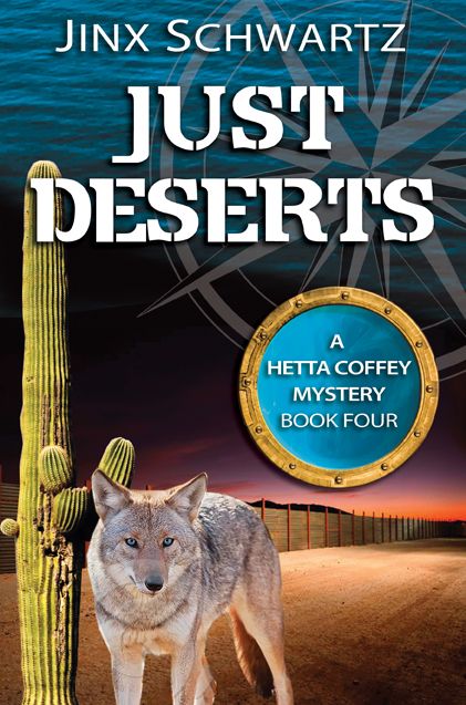 Just Deserts (Hetta Coffey Series, Book 4) by Jinx Schwartz