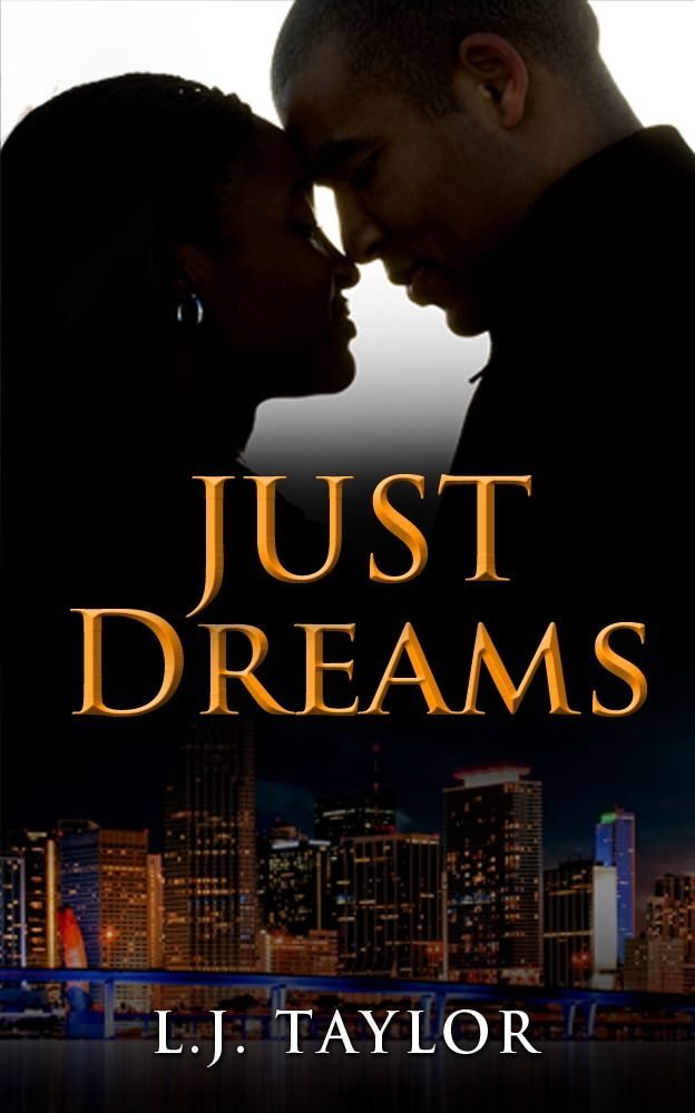 Just Dreams (Brooks Sisters Dreams Series Book 1) by L.J. Taylor