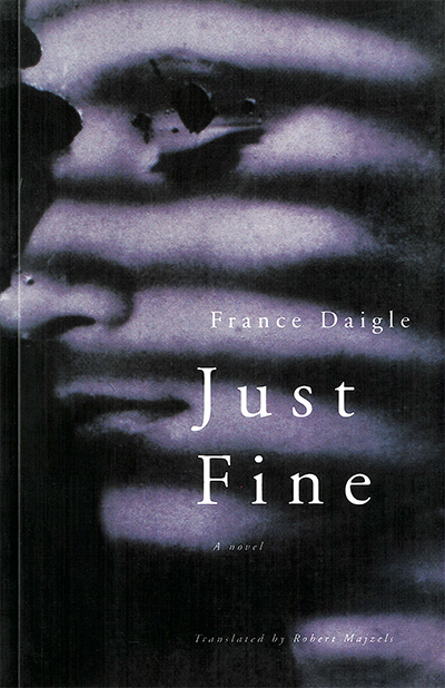 Just Fine by France Daigle