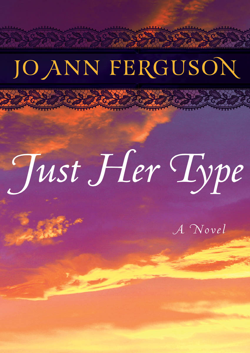 Just Her Type by Jo Ann Ferguson