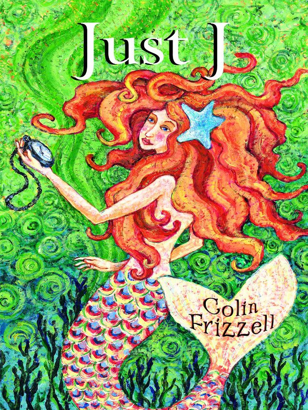 Just J (2007) by Colin Frizzell