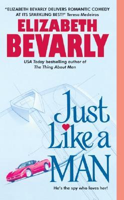 Just Like a Man (2004) by Elizabeth Bevarly