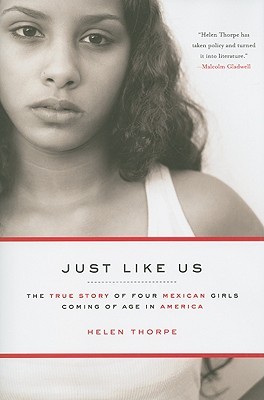 Just Like Us: The True Story of Four Mexican Girls Coming of Age in America (2009)