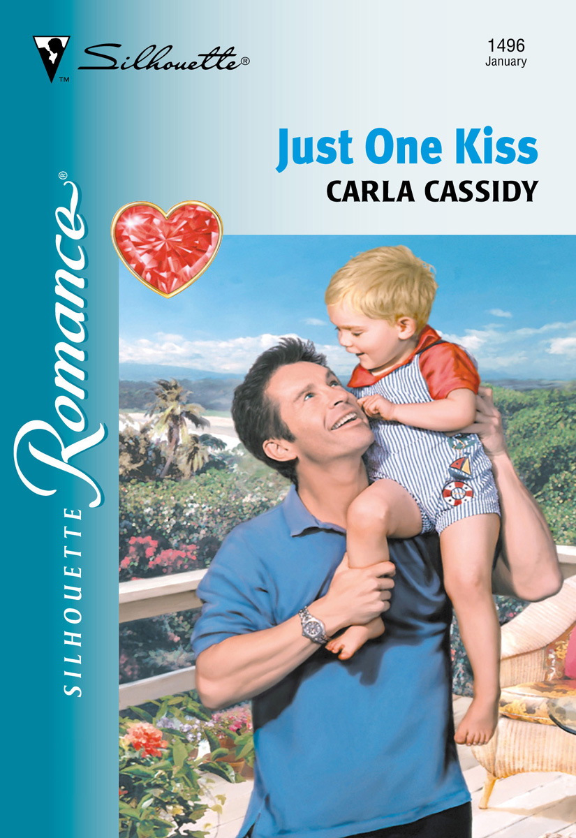 Just One Kiss (2001) by Carla Cassidy