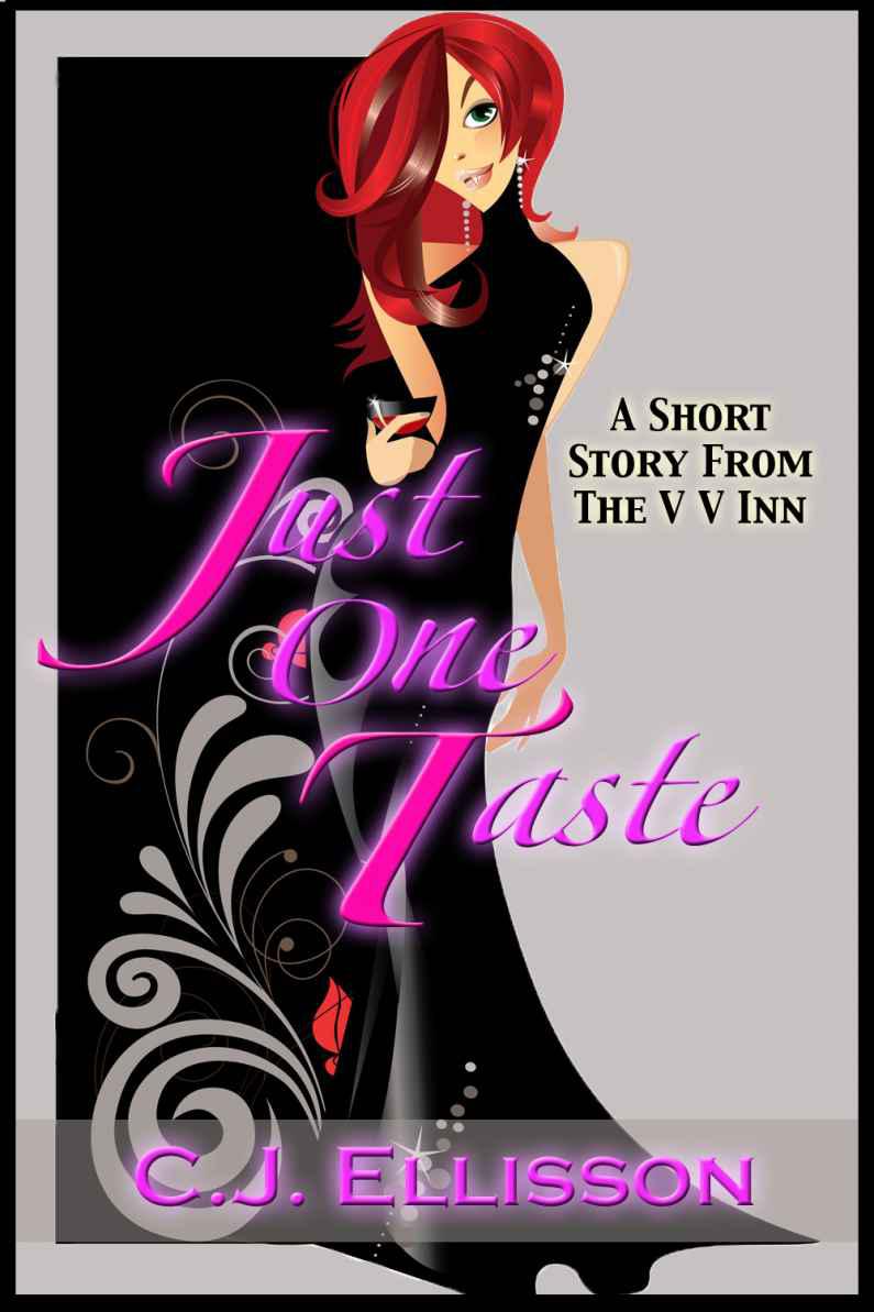 Just One Taste by C. J. Ellisson