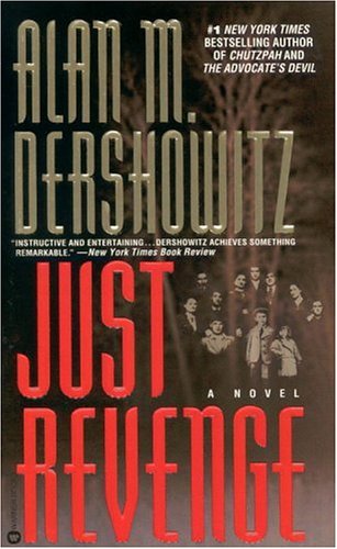 Just Revenge (2000) by Alan M. Dershowitz