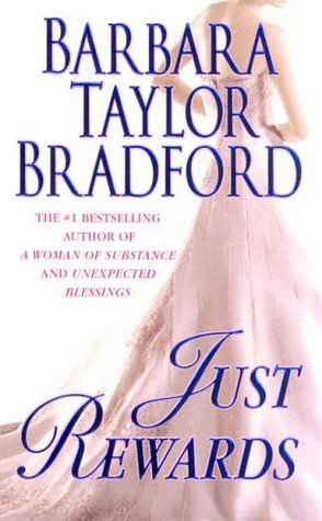 Just Rewards (2006) by Barbara Taylor Bradford