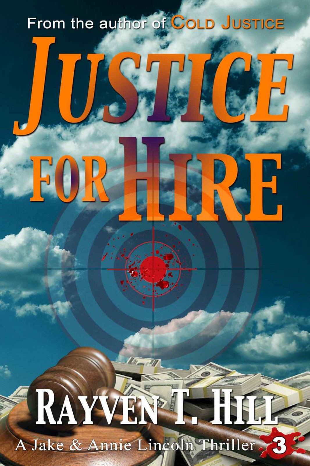 Justice for Hire by Rayven T. Hill