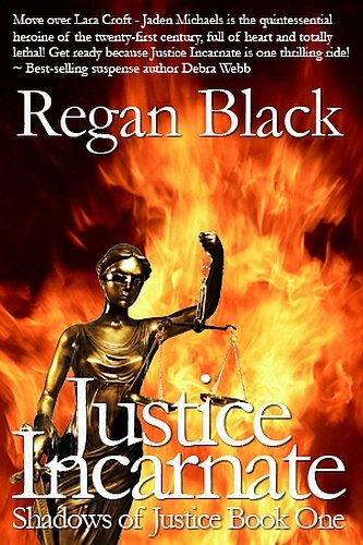 Justice Incarnate by Regan Black