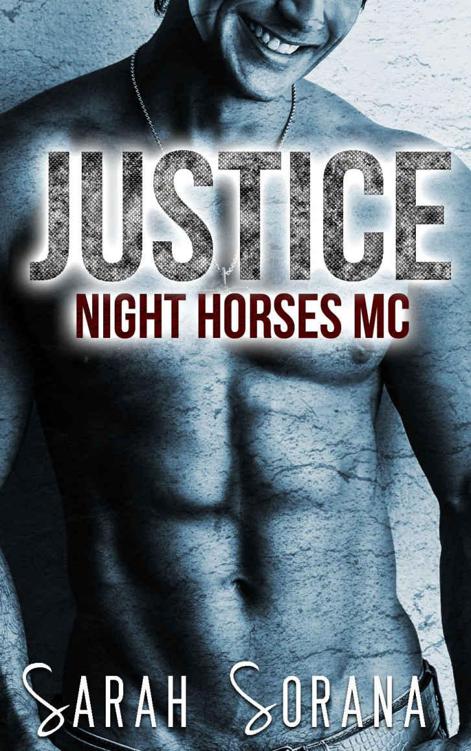 Justice: Night Horses MC by Sorana, Sarah