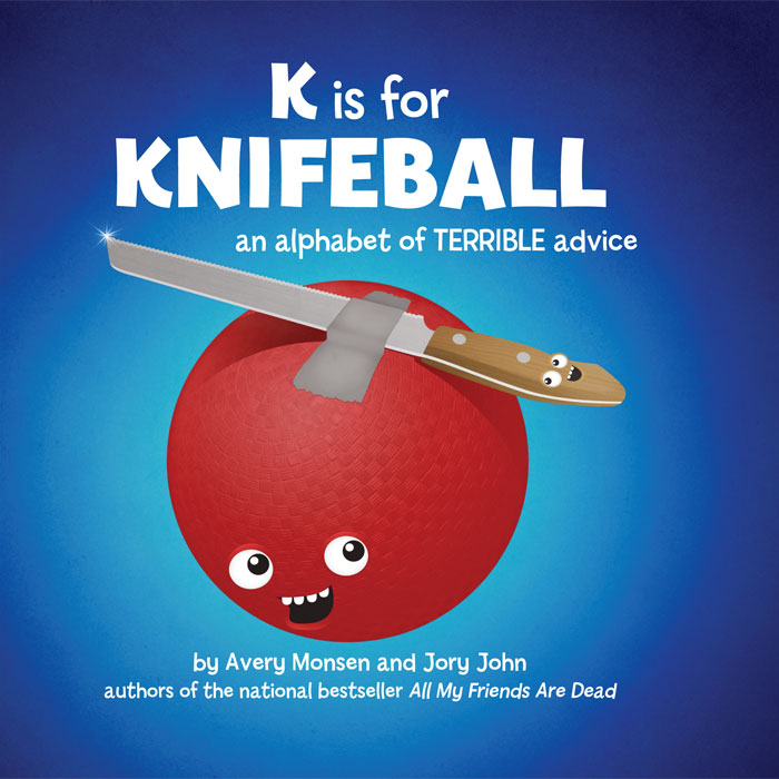 K is for Knifeball by Jory John