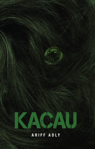 KACAU (2014) by Ariff Adly