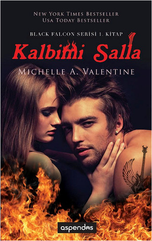 Kalbimi Salla (2014) by Michelle A. Valentine