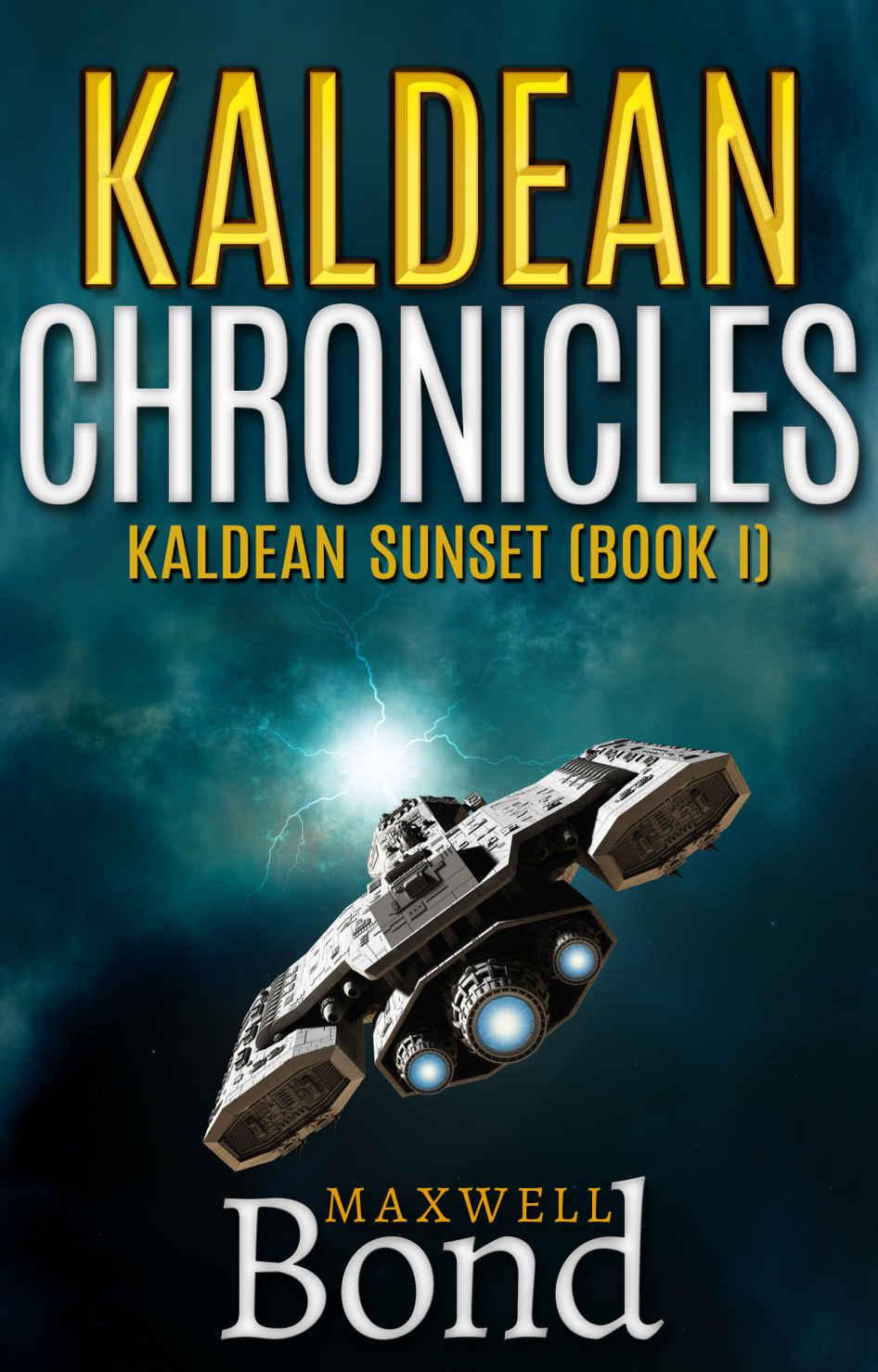 Kaldean Chronicles: Kaldean Sunset (Book I)