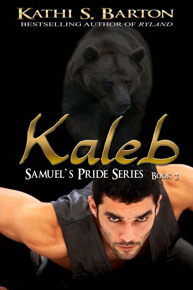 Kaleb (Samuel's Pride Series) by Barton, Kathi S