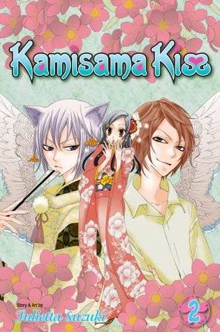 Kamisama Kiss, Vol. 02 (2011) by Julietta Suzuki