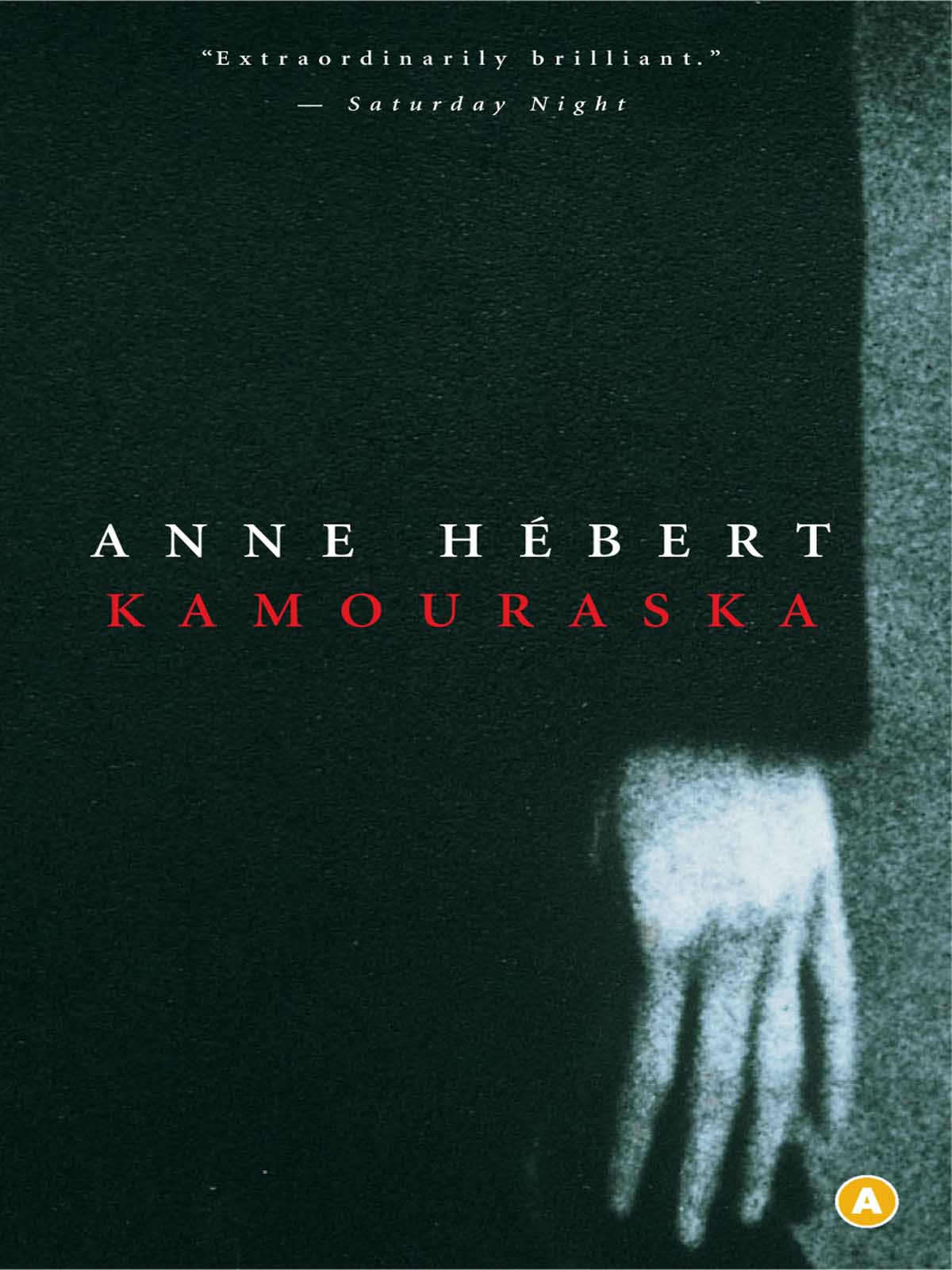 Kamouraska by Anne Hébert