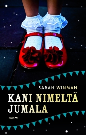 Kani nimeltä jumala (2012) by Sarah Winman