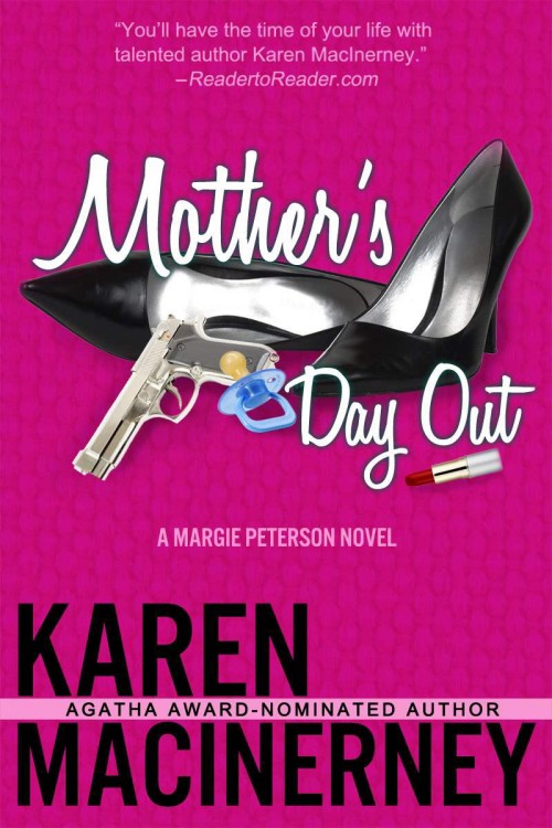 Karen MacInerney - Margie Peterson 01 - Mother's Day Out by Karen MacInerney