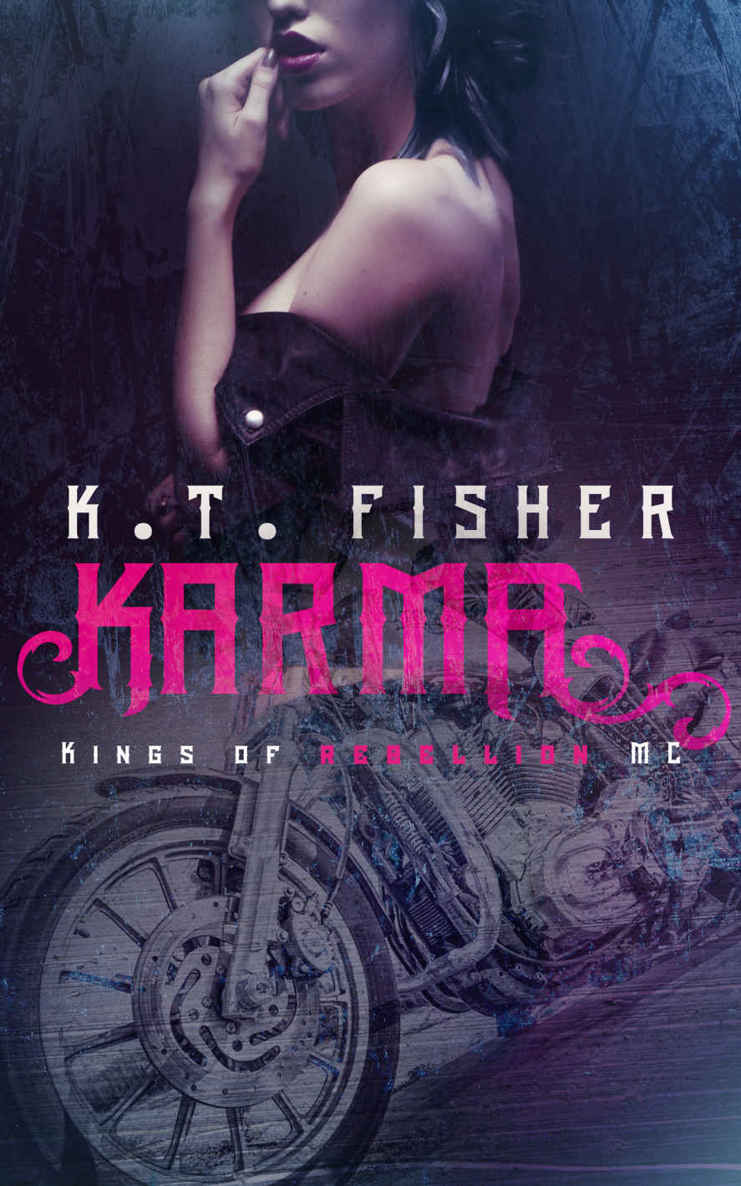 Karma (Kings of Rebellion MC Book 1) by K.T. Fisher