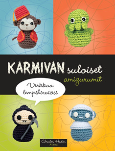 Karmivan suloiset amigurumit (2011) by Christen Haden