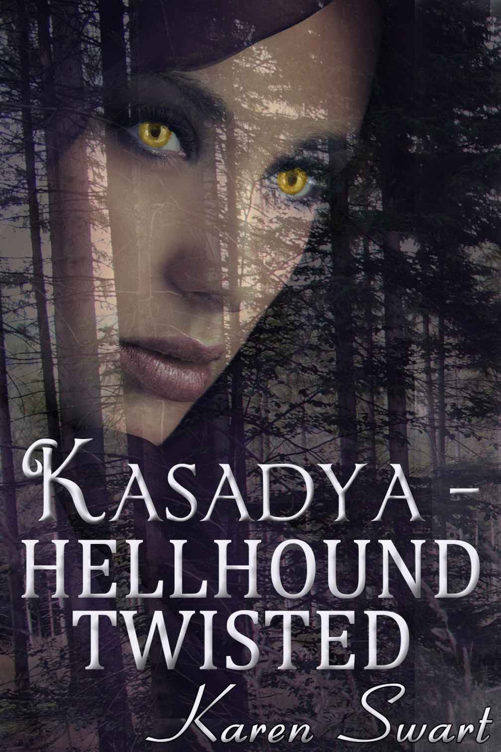 Kasadya Hellhound Twisted by Swart, Karen