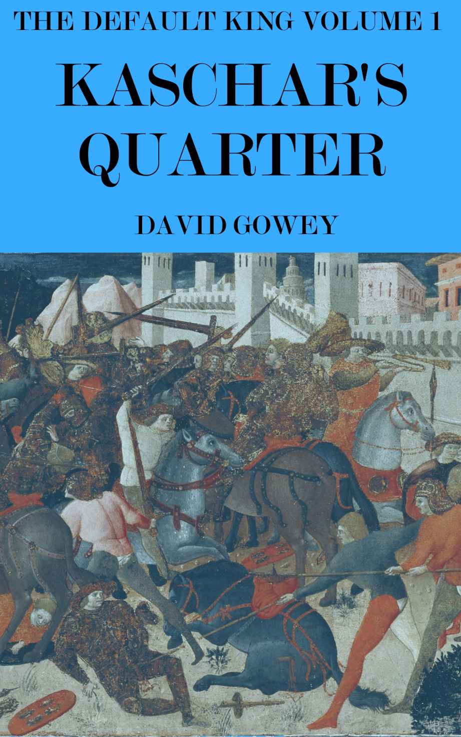 Kaschar's Quarter by David Gowey