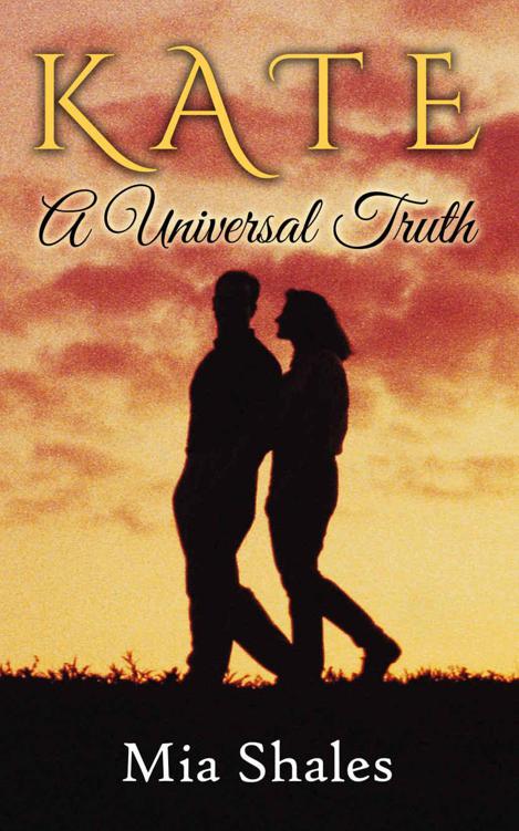 Kate: A Universal Truth (A Wish for Love Series Book 1) by Shales, Mia