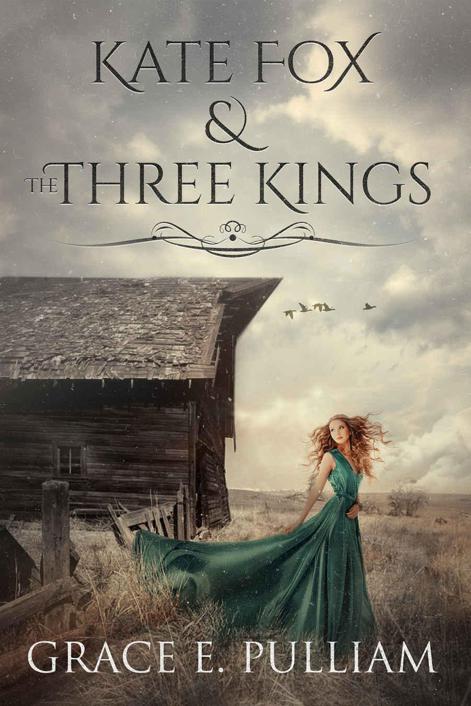 Kate Fox & The Three Kings by Grace E. Pulliam