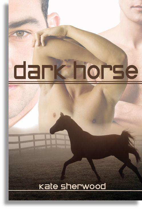 Kate Sherwood - Dark Horse 01 - Dark Horse