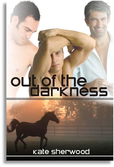 Kate Sherwood - Dark Horse 02 - Out of the Darkness