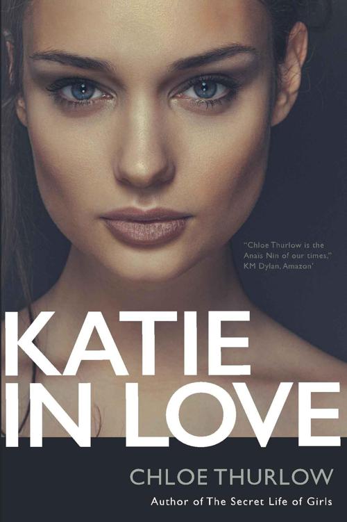 Katie In Love: full length erotic romance novel by Thurlow, Chloe