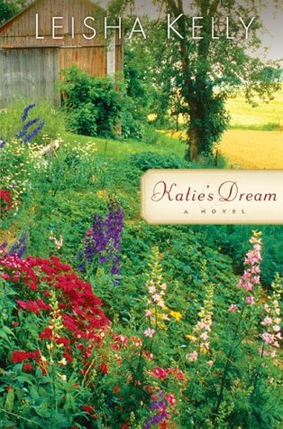 Katie's Dream: A Novel (2004) by Leisha Kelly