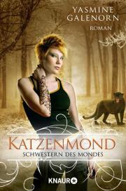 Katzenmond (2012) by Yasmine Galenorn