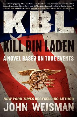 KBL: Kill Bin Laden: A Novel Based on True Events (2011)