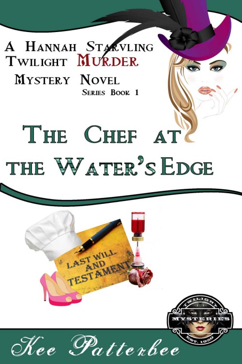 Kee Patterbee - Hannah Starvling 01 - The Chef at the Water's Edge