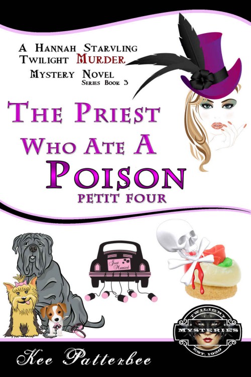 Kee Patterbee - Hannah Starvling 03 - The Priest Who Ate a Poison Petit Fore