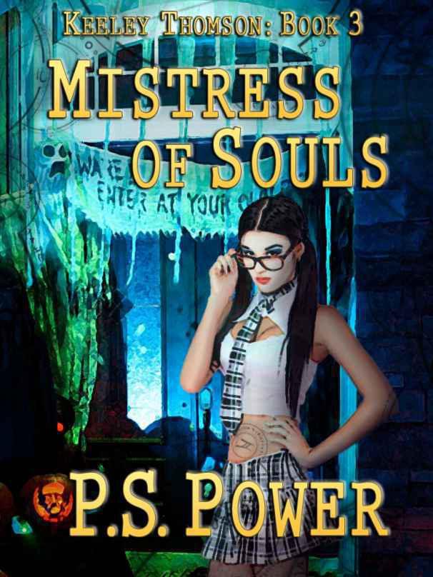 Keeley Thomson (Book 3): Mistress of Souls