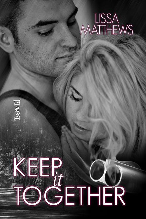 Keep It Together by Matthews, Lissa