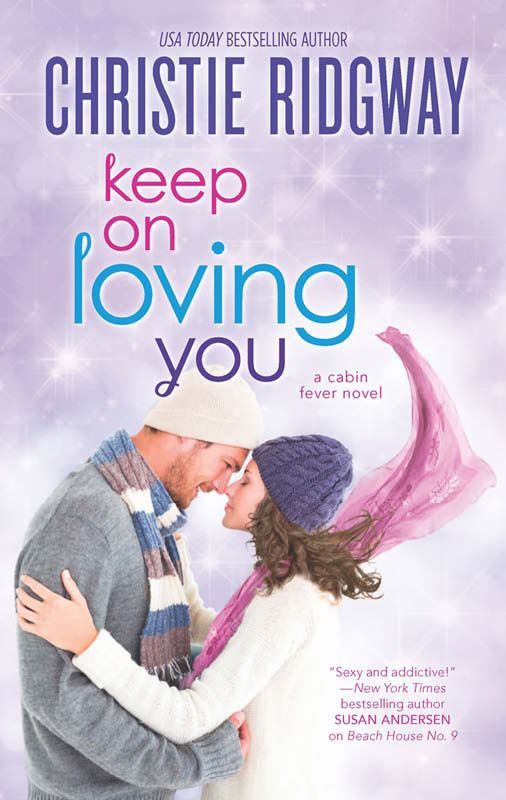 Keep On Loving you (2015) by Christie Ridgway