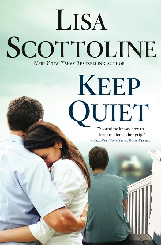 Keep Quiet by Scottoline, Lisa