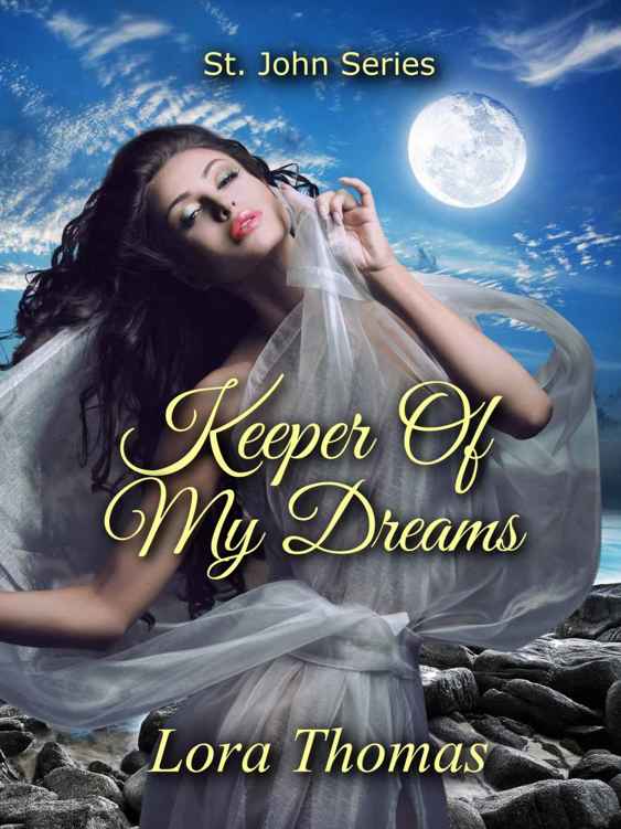 Keeper of My Dreams (St. John Series Book 4)