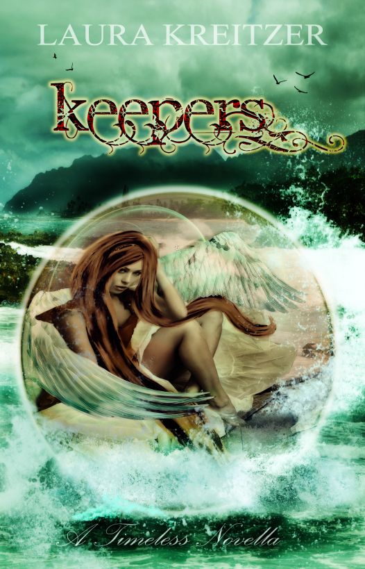 Keepers: A Timeless Novella by Laura Kreitzer