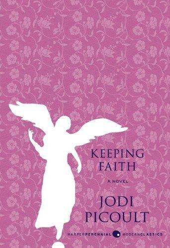 Keeping Faith: A Novel by Jodi Picoult