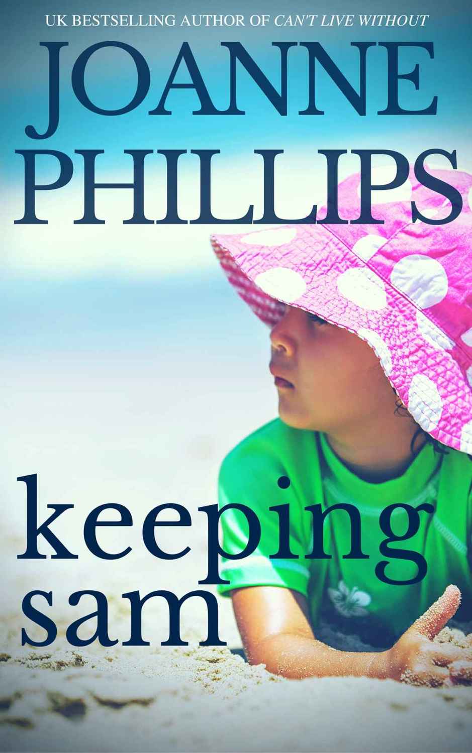 Keeping Sam by Joanne Phillips