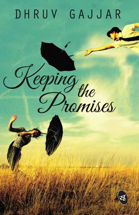 Keeping the Promises by Gajjar, Dhruv