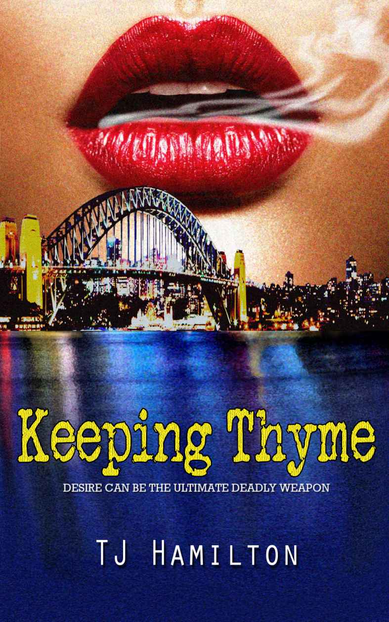 Keeping Thyme (Thyme Trilogy) by T.J. Hamilton