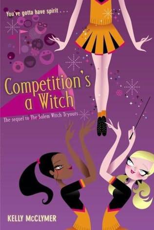 Kelly McClymer-Salem Witch 02 Competition's A Witch by Kelly McClymer