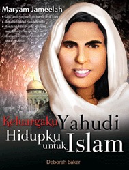 Keluargaku Yahudi Hidupku Untuk Islam (2000) by Deborah Baker